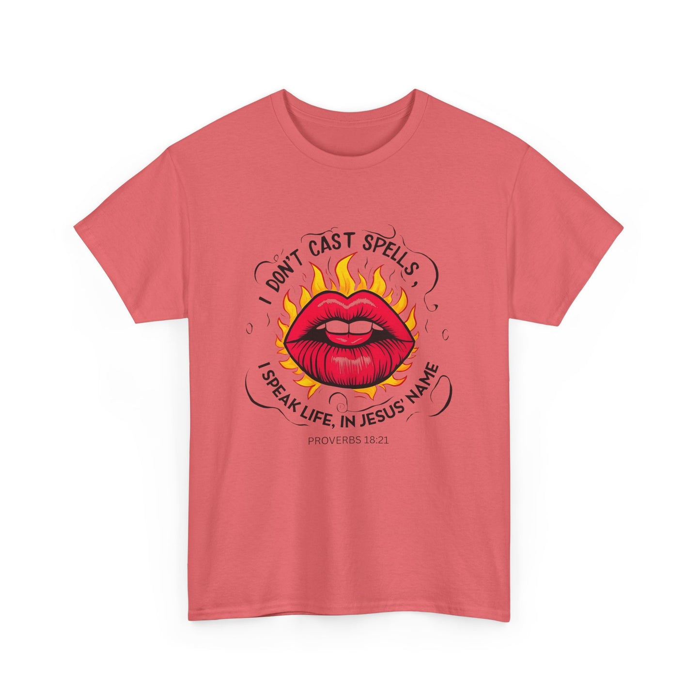 Inspirational Graphic Tee - "I Don't Cast Spells, I Speak Life in Jesus' Name"