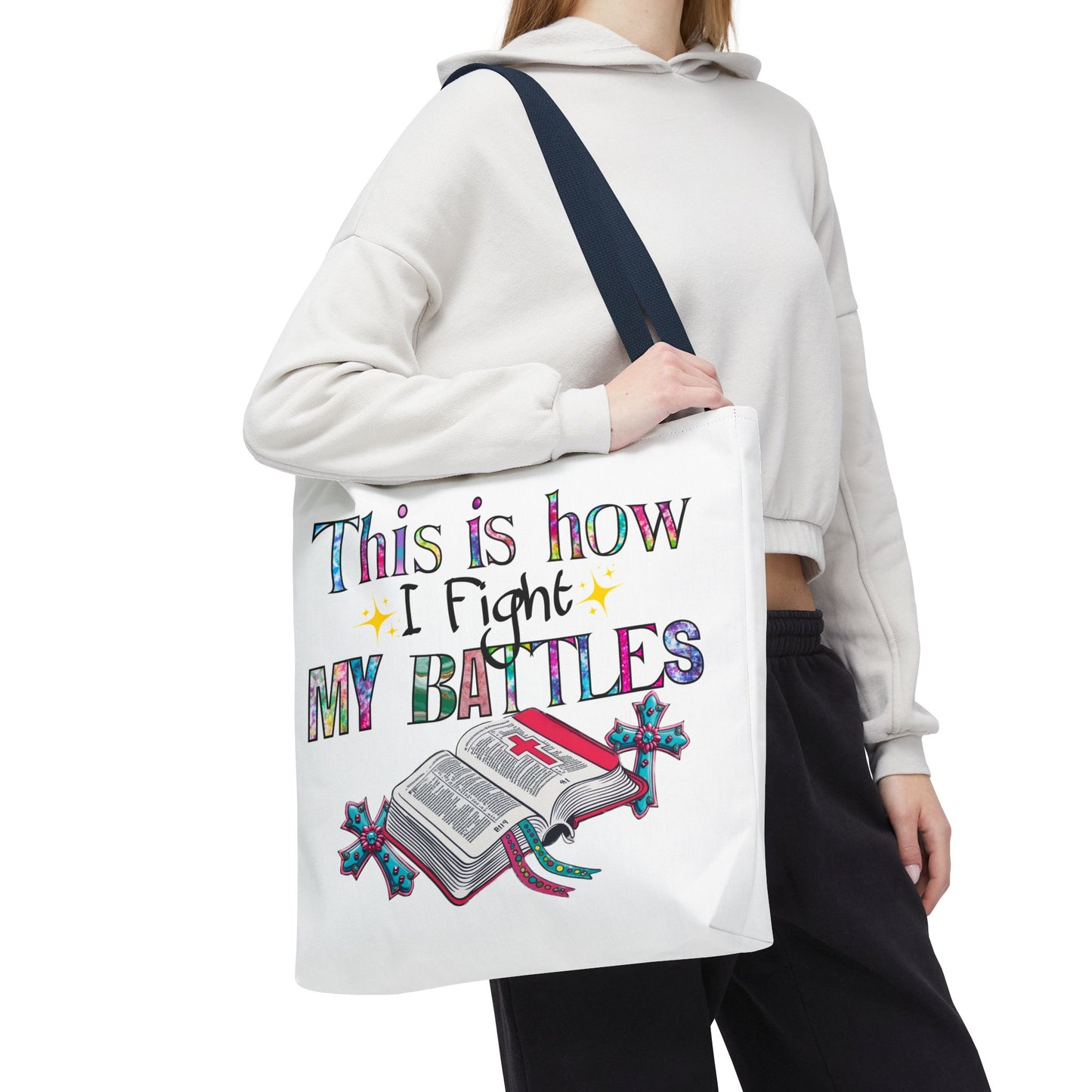 Inspirational Tote Bag | This is How I Fight My Battles | Motivational Gift