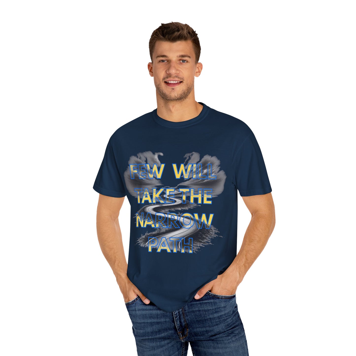 Inspirational Unisex T-Shirt - 'Few Will Take The Narrow Path' Design