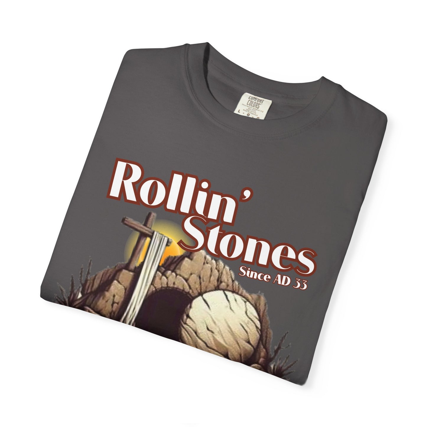 Inspirational Unisex T-Shirt - 'Rollin' Stones' Design - He's Risen