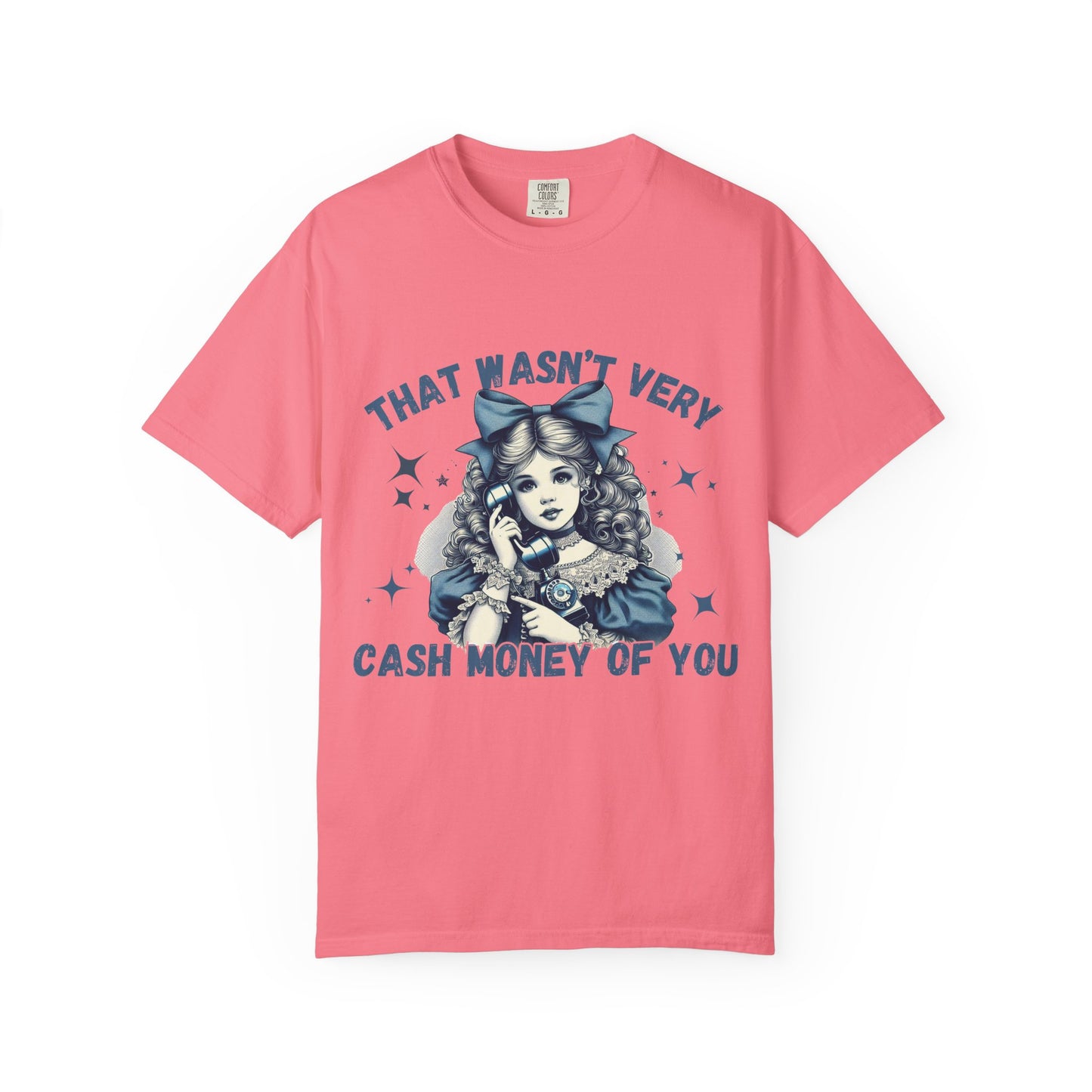 Cash Money T-Shirt for Trendsetters-Just a little humor