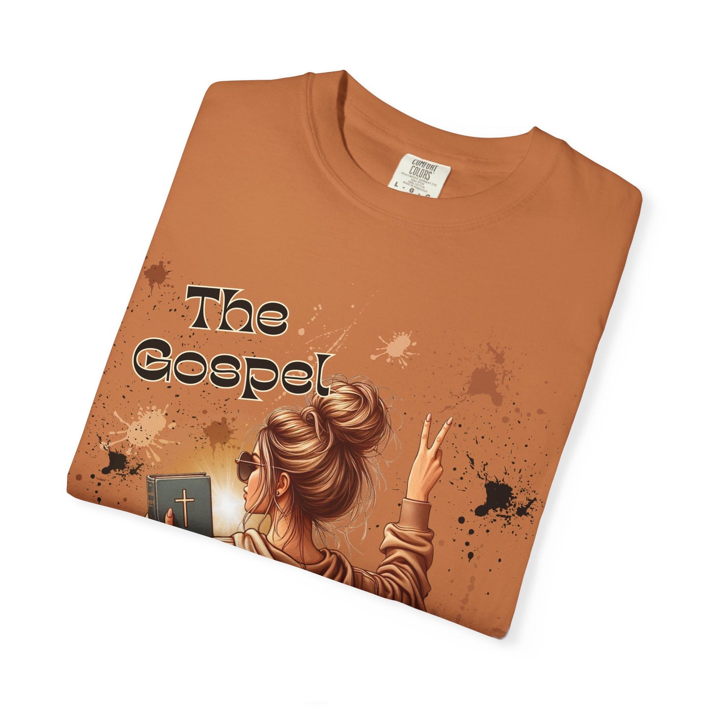 Inspirational Unisex Garment-Dyed T-shirt - "The Gospel, Go Spread It!"