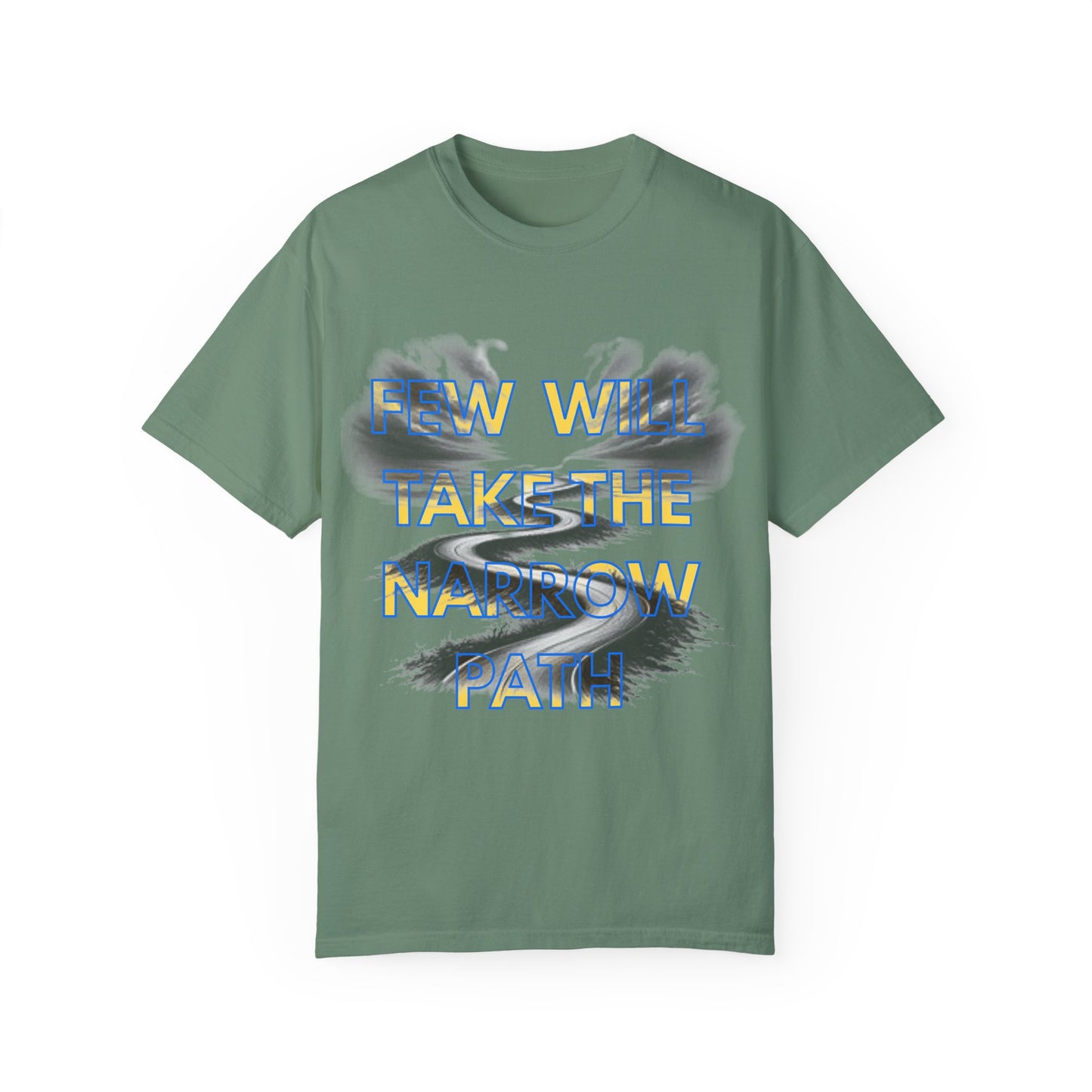 Inspirational Unisex T-Shirt - 'Few Will Take The Narrow Path' Design