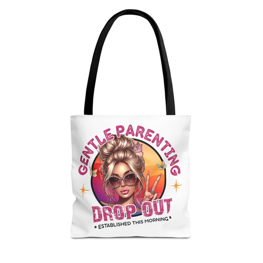 Gentle Parenting Drop Out Tote Bag - Stylish and Playful Design for Busy Moms