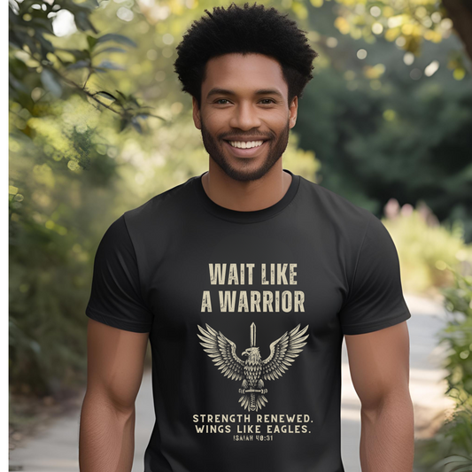 "Wait Like a Warrior" Inspirational Shirt for Strength and Resilience