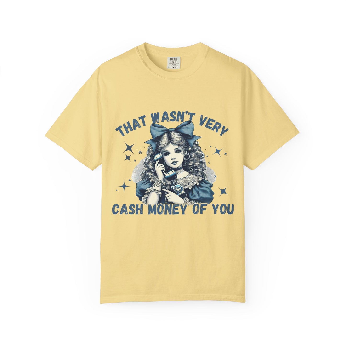 Cash Money T-Shirt for Trendsetters-Just a little humor