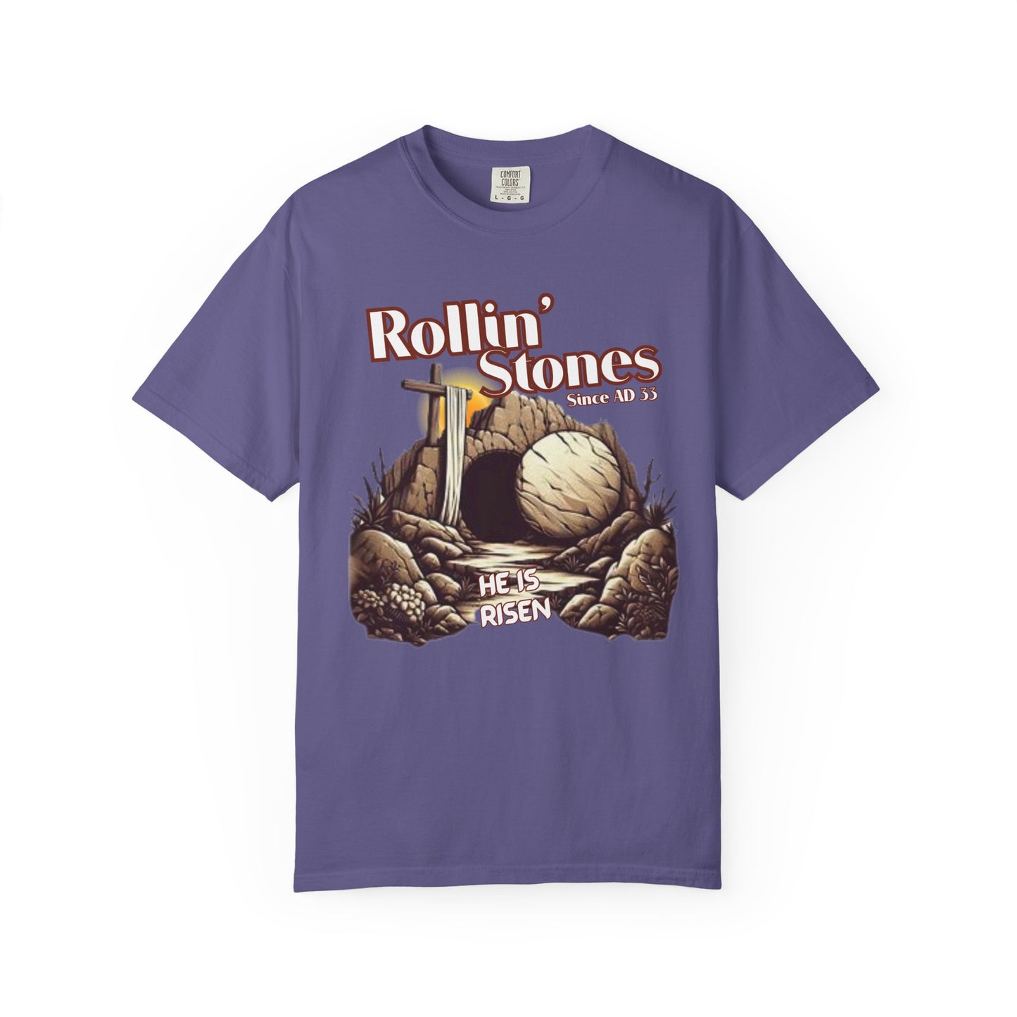 Inspirational Unisex T-Shirt - 'Rollin' Stones' Design - He's Risen