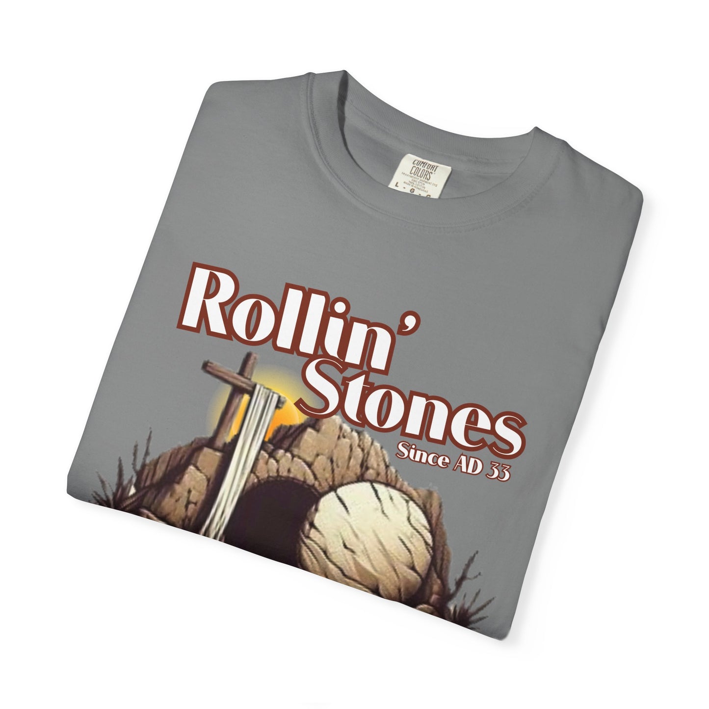 Inspirational Unisex T-Shirt - 'Rollin' Stones' Design - He's Risen