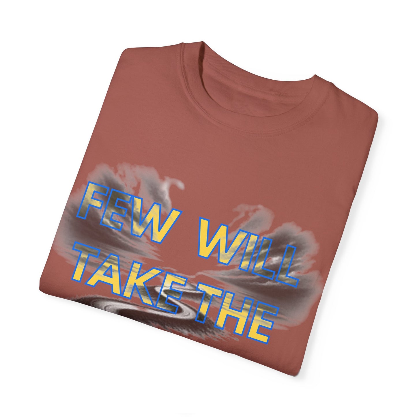 Inspirational Unisex T-Shirt - 'Few Will Take The Narrow Path' Design