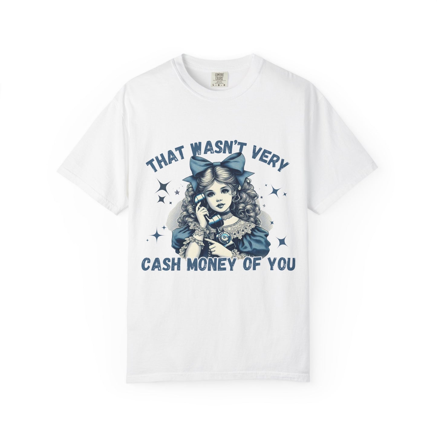 Cash Money T-Shirt for Trendsetters-Just a little humor