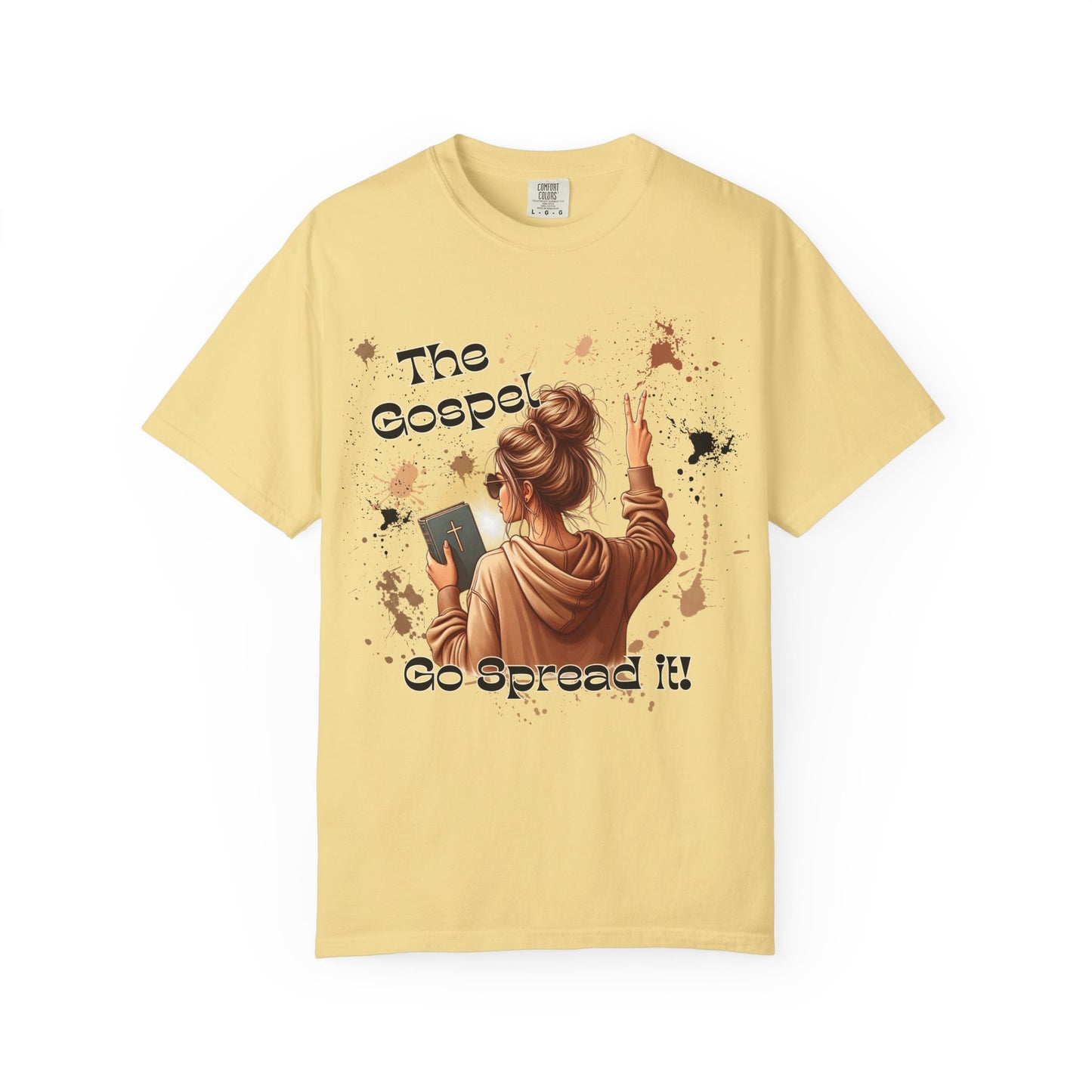 Inspirational Unisex Garment-Dyed T-shirt - "The Gospel, Go Spread It!"
