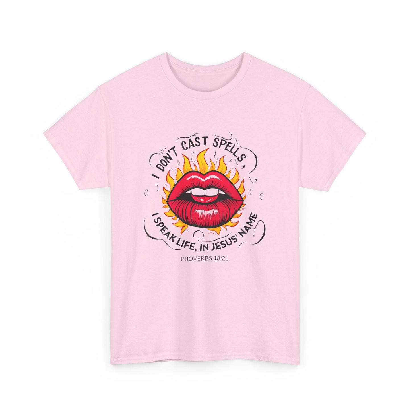 Inspirational Graphic Tee - "I Don't Cast Spells, I Speak Life in Jesus' Name"