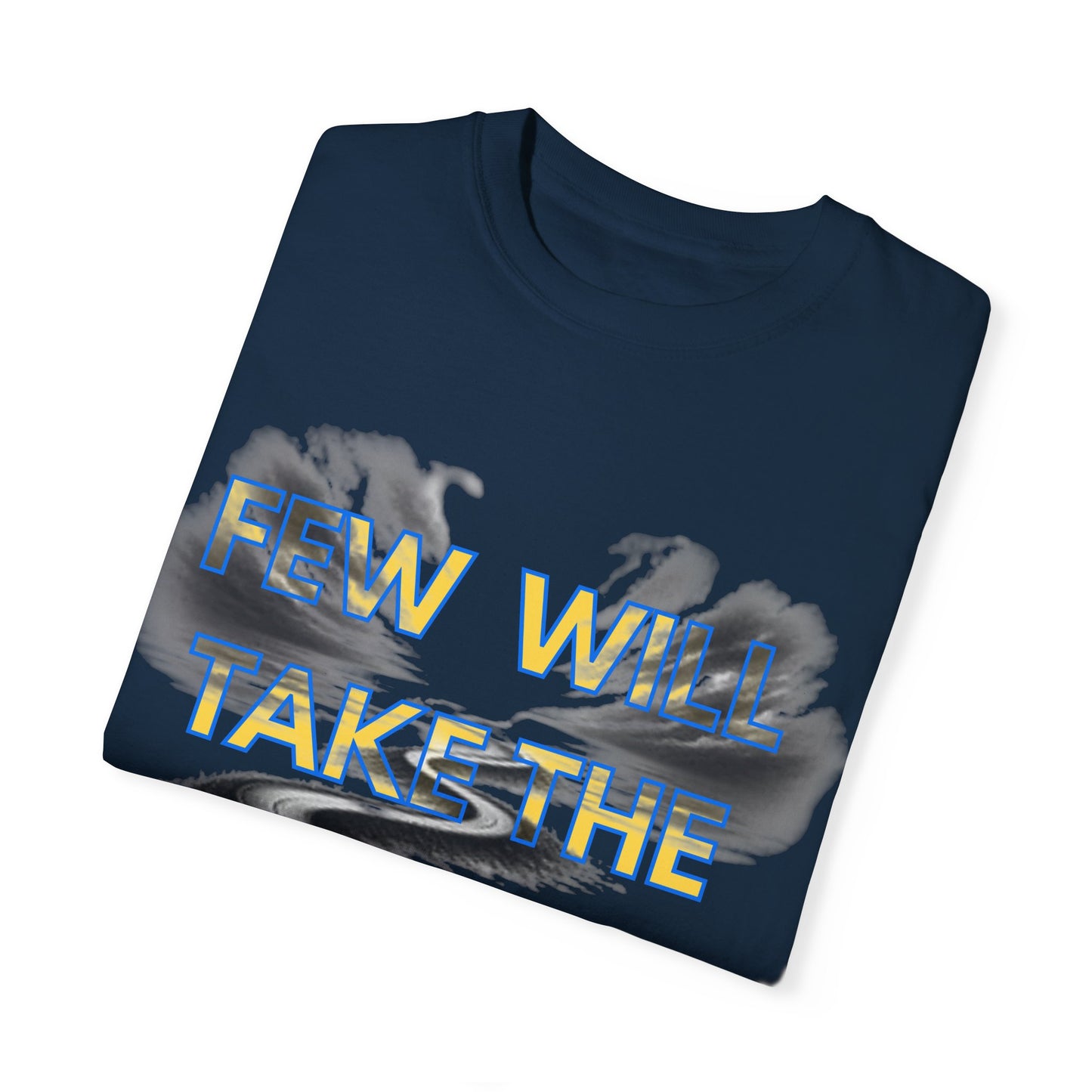 Inspirational Unisex T-Shirt - 'Few Will Take The Narrow Path' Design