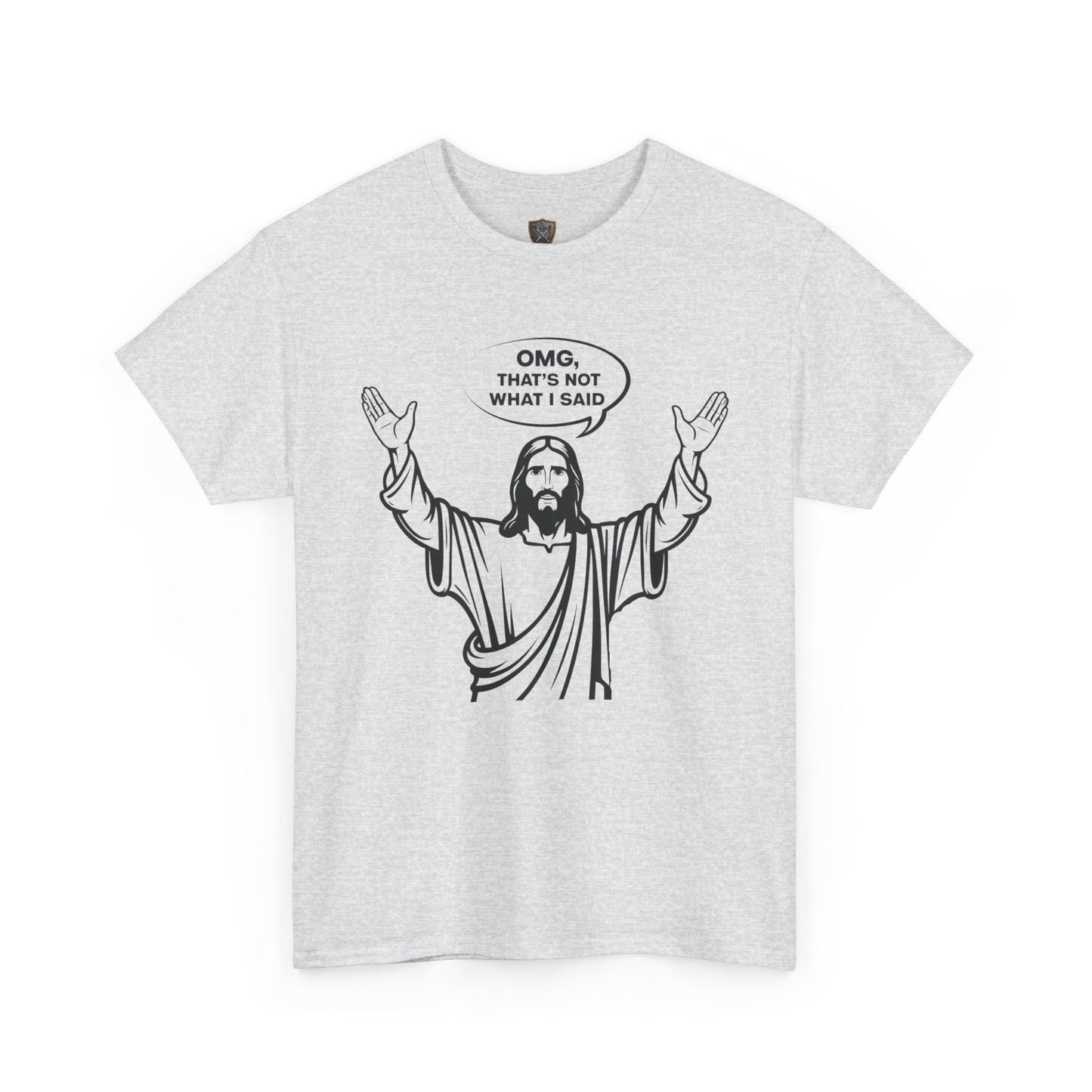 "OMG, That’s NOT What I Said!" – The Divine Facepalm Tee