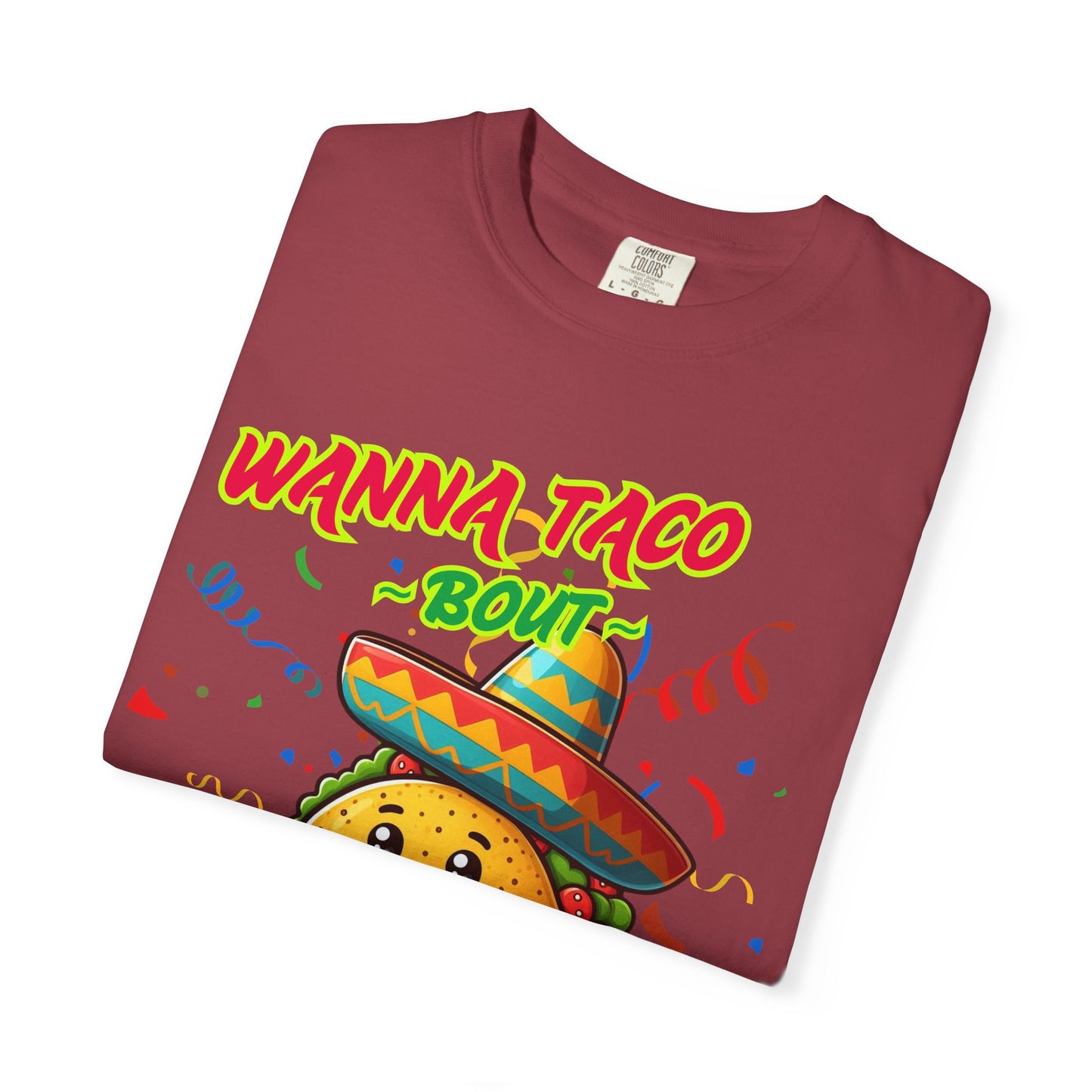 Wanna Taco "Bout Jesus? Lettuce Pray Tee, Funny Taco Jesus Unisex Garment-Dyed T-Shirt