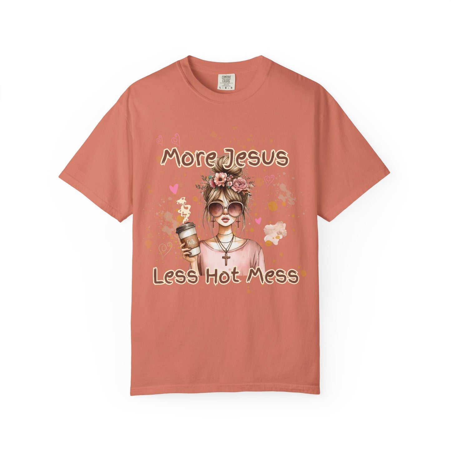 Inspirational Unisex T-Shirt - 'More Jesus, Less Hot Mess'