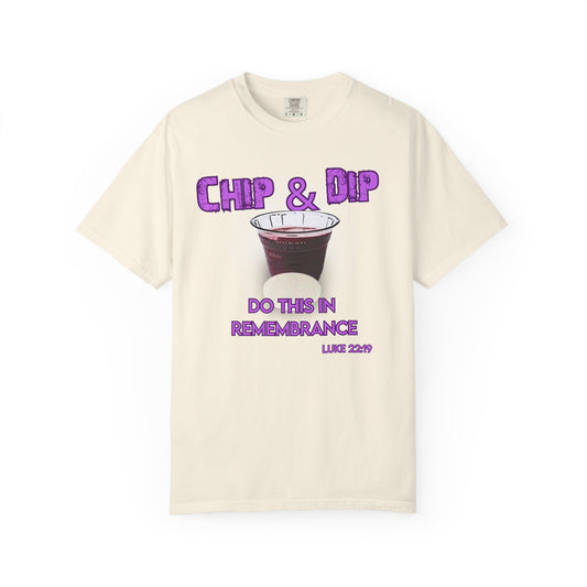 Breaking Bread with a side of humor-Chip & Dip Remembrance T-Shirt | Unisex Garment-Dyed