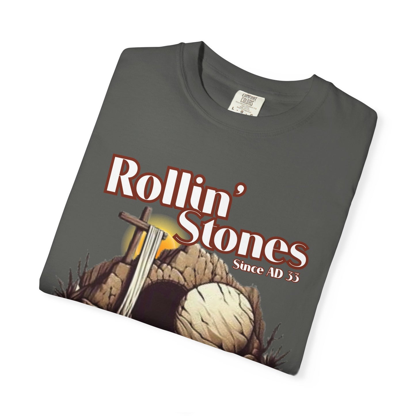 Inspirational Unisex T-Shirt - 'Rollin' Stones' Design - He's Risen