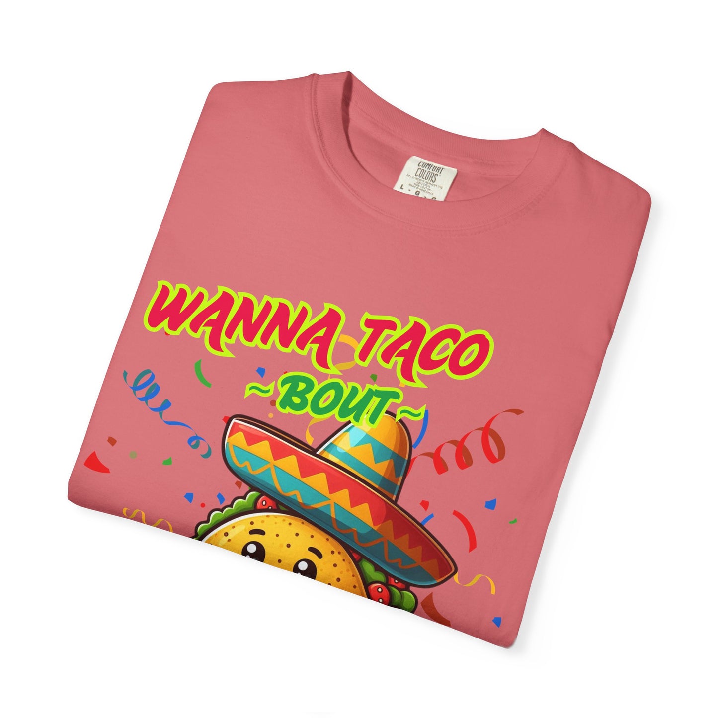 Wanna Taco "Bout Jesus? Lettuce Pray Tee, Funny Taco Jesus Unisex Garment-Dyed T-Shirt