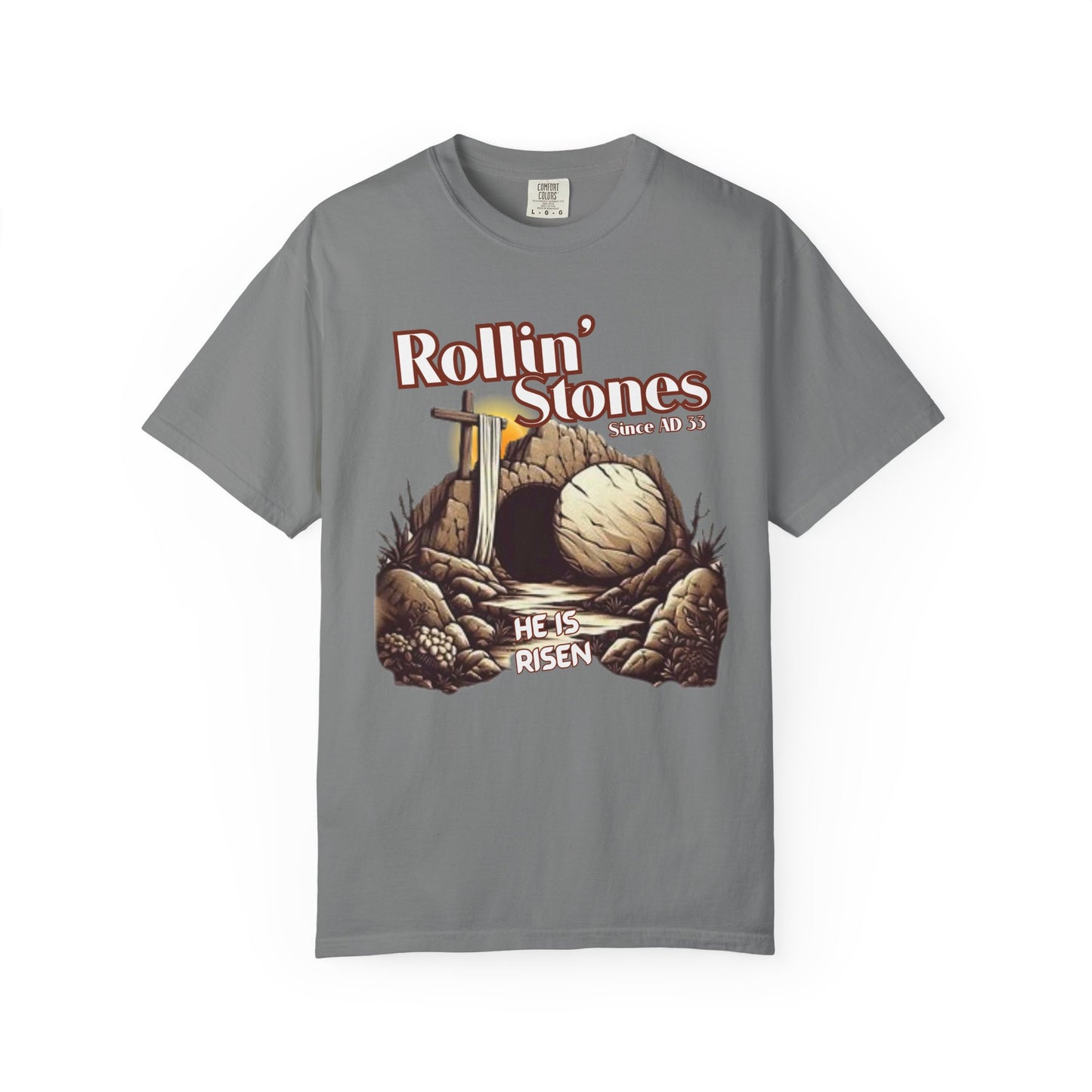 Inspirational Unisex T-Shirt - 'Rollin' Stones' Design - He's Risen