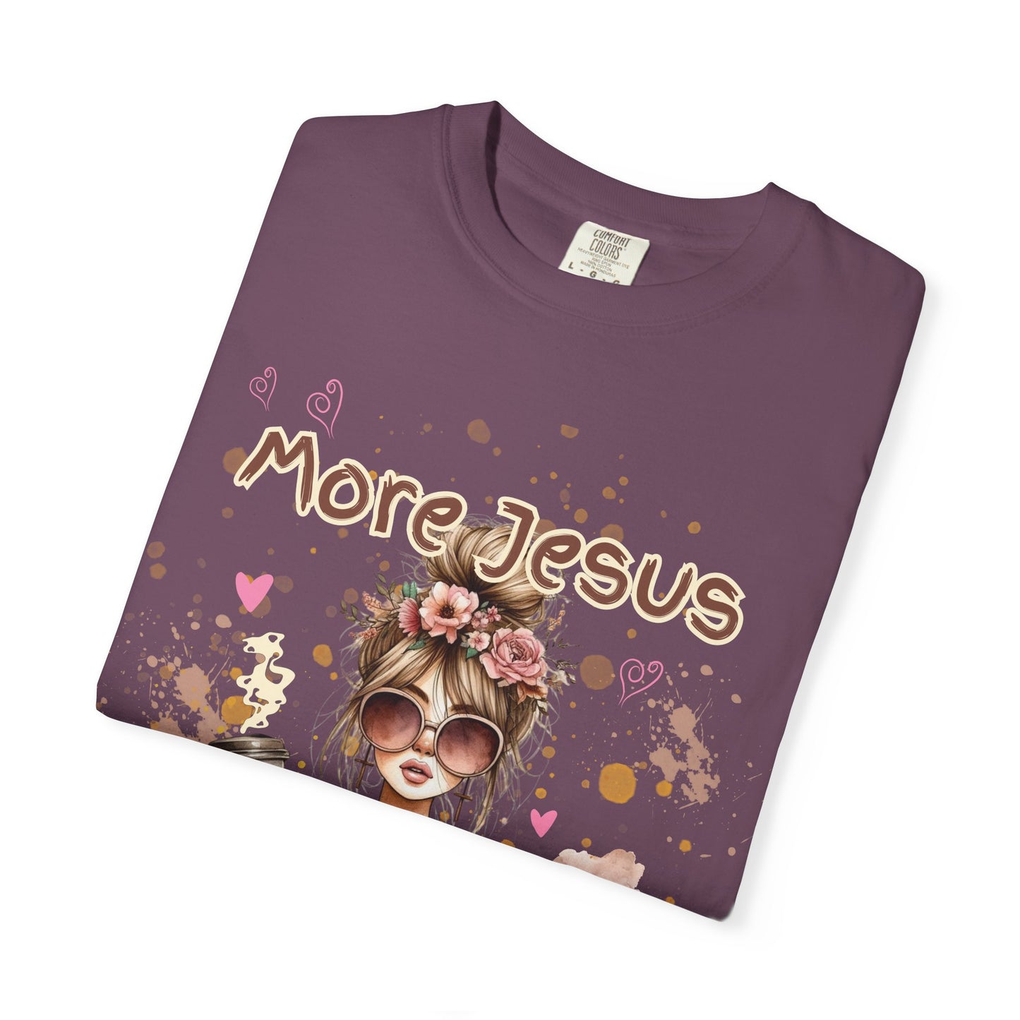 Inspirational Unisex T-Shirt - 'More Jesus, Less Hot Mess'