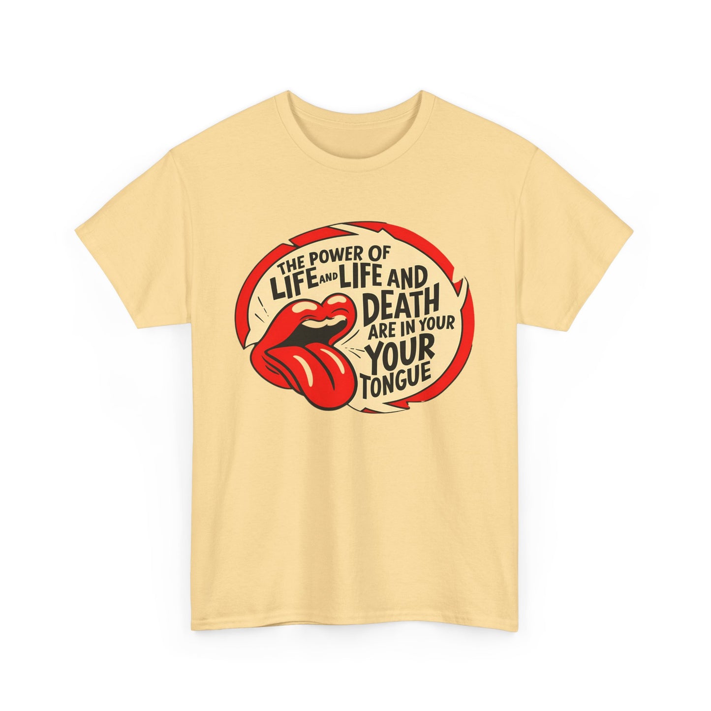 Life and Death Are in Your Tongue Unisex Heavy Cotton Tee - Creative Graphic Shirt