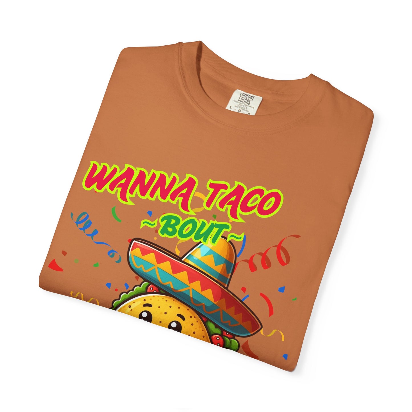 Wanna Taco "Bout Jesus? Lettuce Pray Tee, Funny Taco Jesus Unisex Garment-Dyed T-Shirt