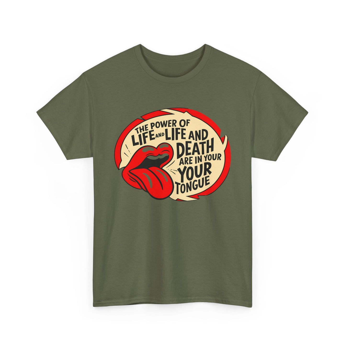 Life and Death Are in Your Tongue Unisex Heavy Cotton Tee - Creative Graphic Shirt