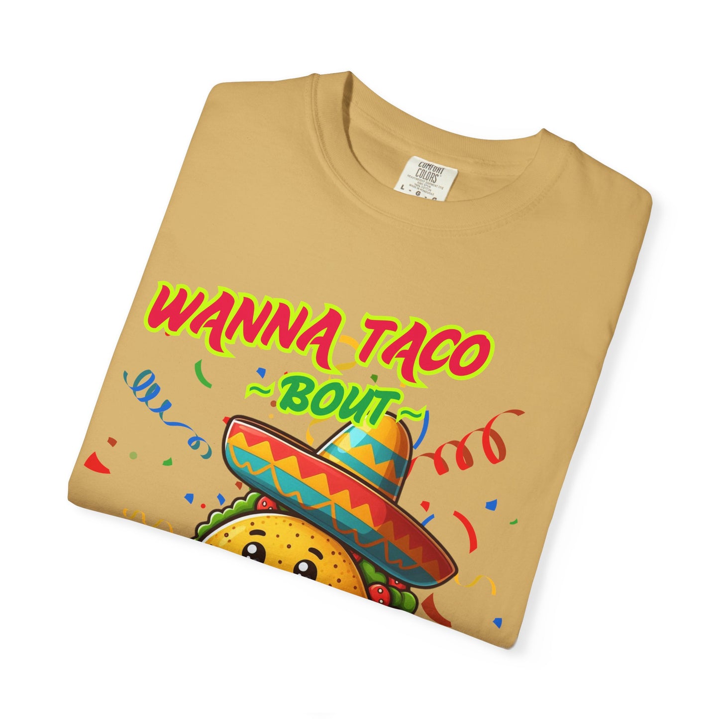 Wanna Taco "Bout Jesus? Lettuce Pray Tee, Funny Taco Jesus Unisex Garment-Dyed T-Shirt
