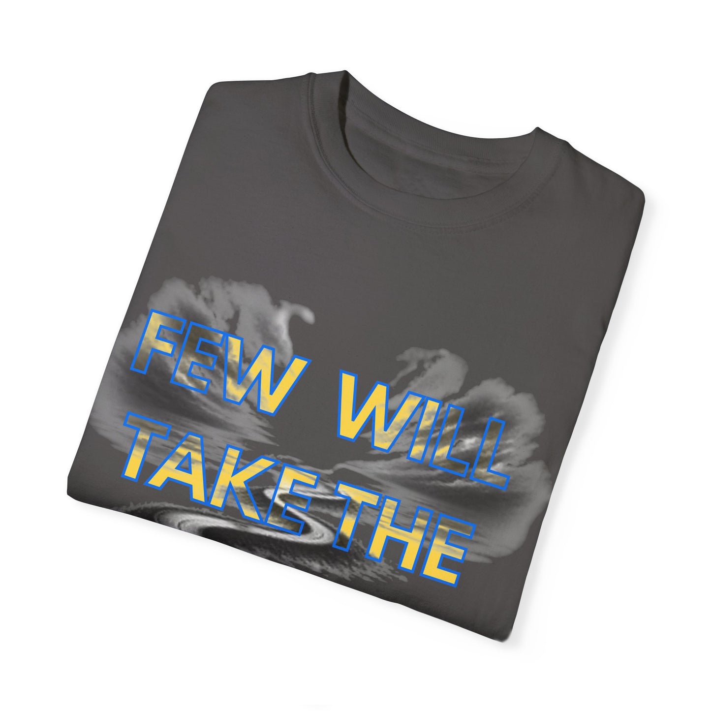Inspirational Unisex T-Shirt - 'Few Will Take The Narrow Path' Design