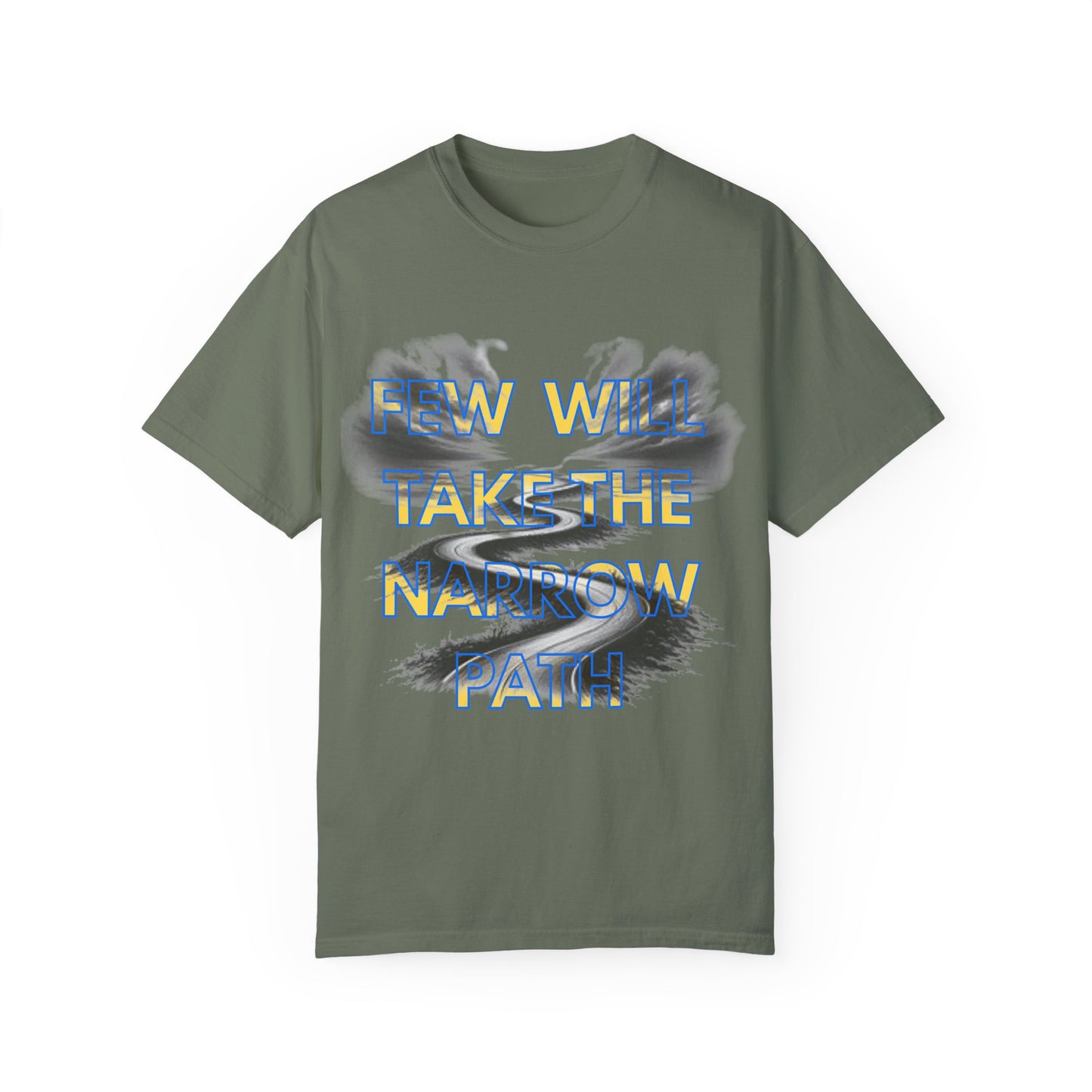 Inspirational Unisex T-Shirt - 'Few Will Take The Narrow Path' Design