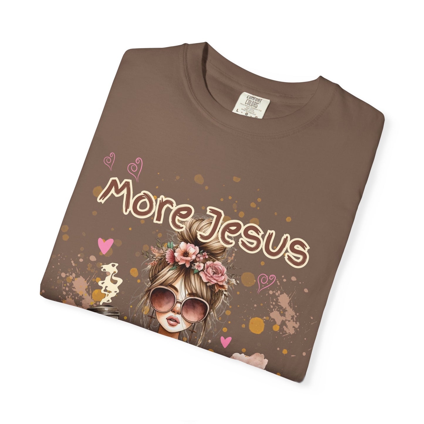 Inspirational Unisex T-Shirt - 'More Jesus, Less Hot Mess'