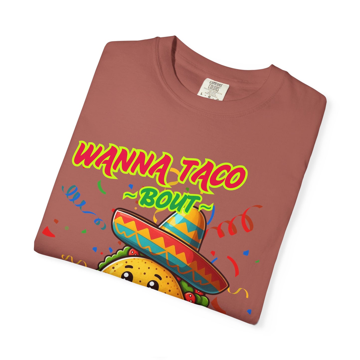Wanna Taco "Bout Jesus? Lettuce Pray Tee, Funny Taco Jesus Unisex Garment-Dyed T-Shirt
