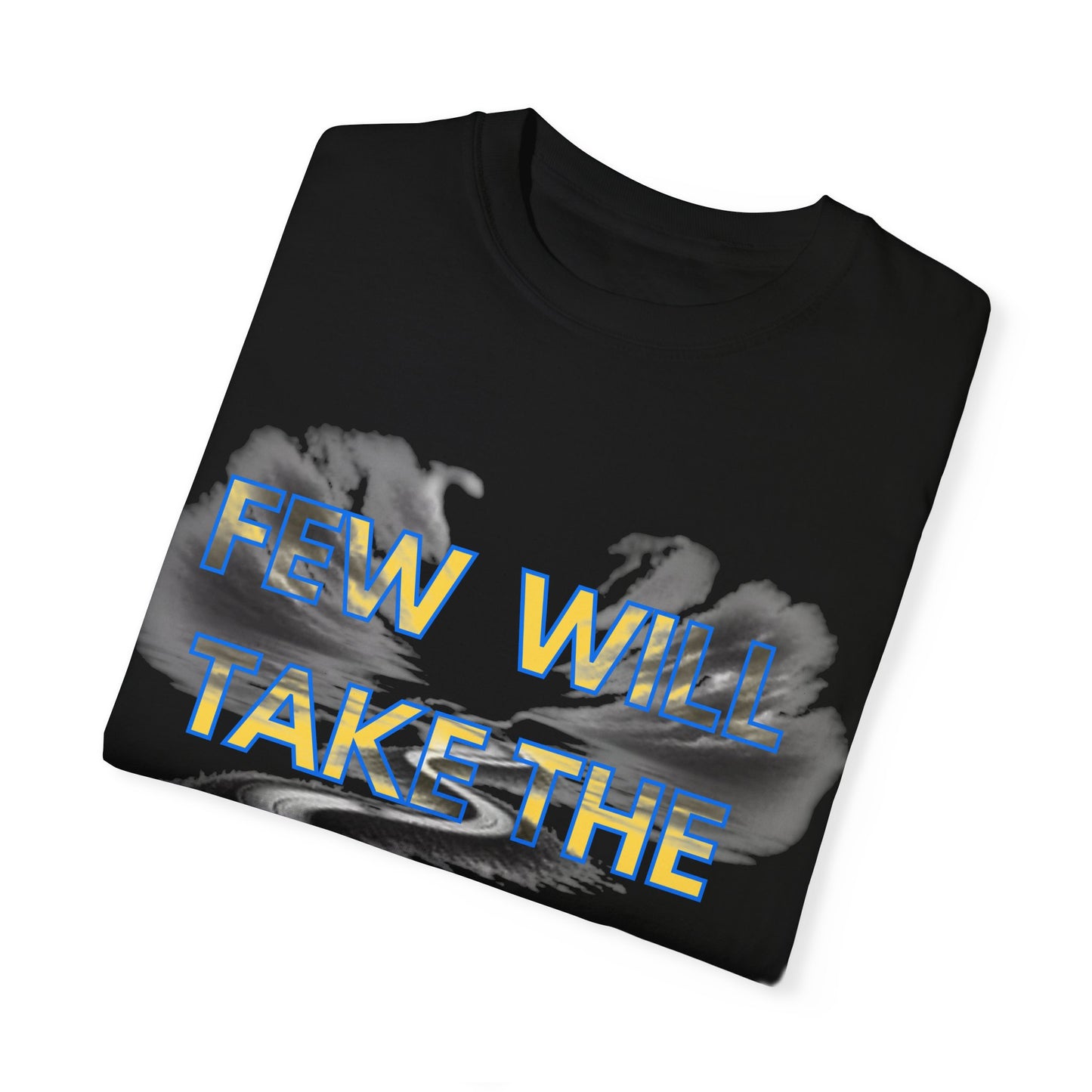 Inspirational Unisex T-Shirt - 'Few Will Take The Narrow Path' Design