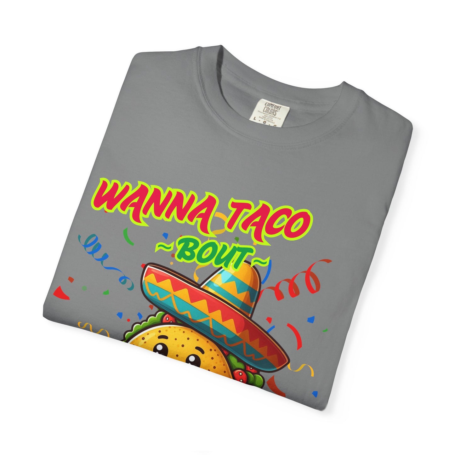 Wanna Taco "Bout Jesus? Lettuce Pray Tee, Funny Taco Jesus Unisex Garment-Dyed T-Shirt
