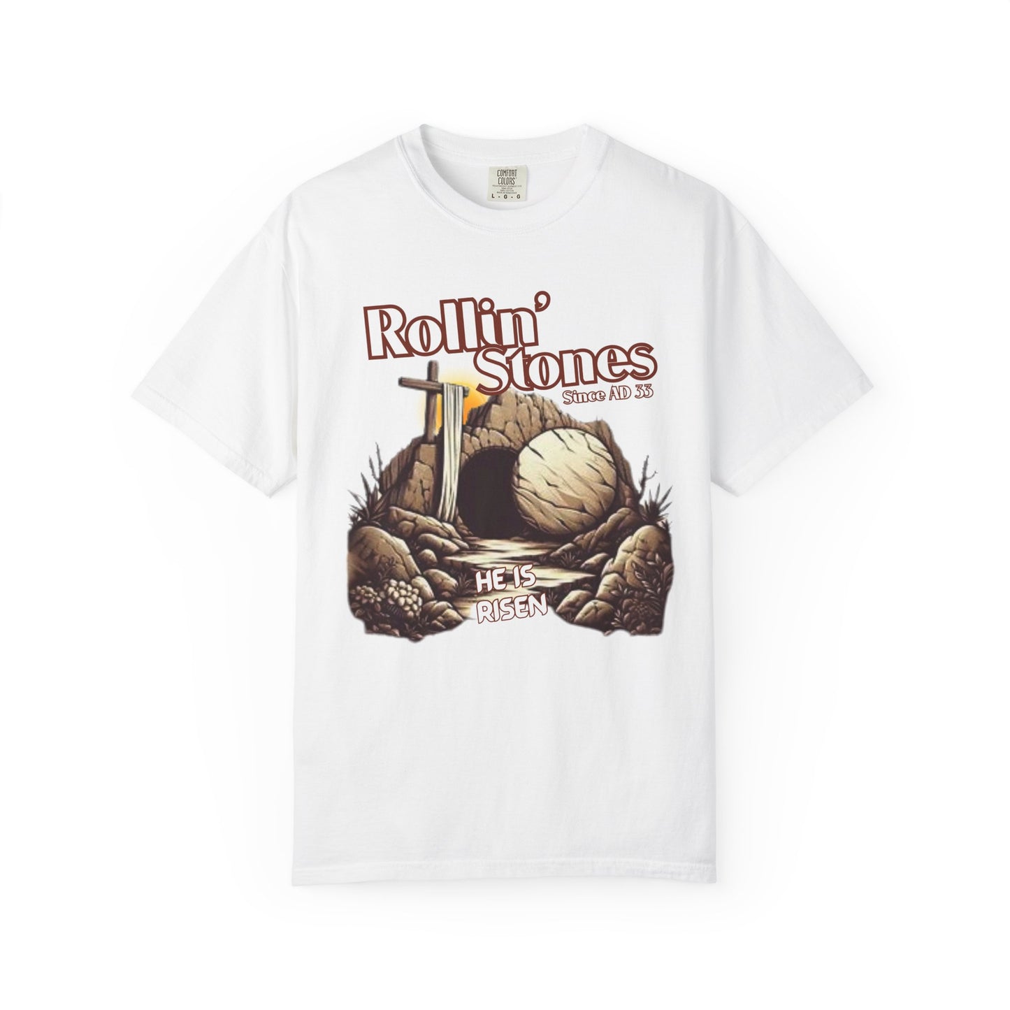 Inspirational Unisex T-Shirt - 'Rollin' Stones' Design - He's Risen
