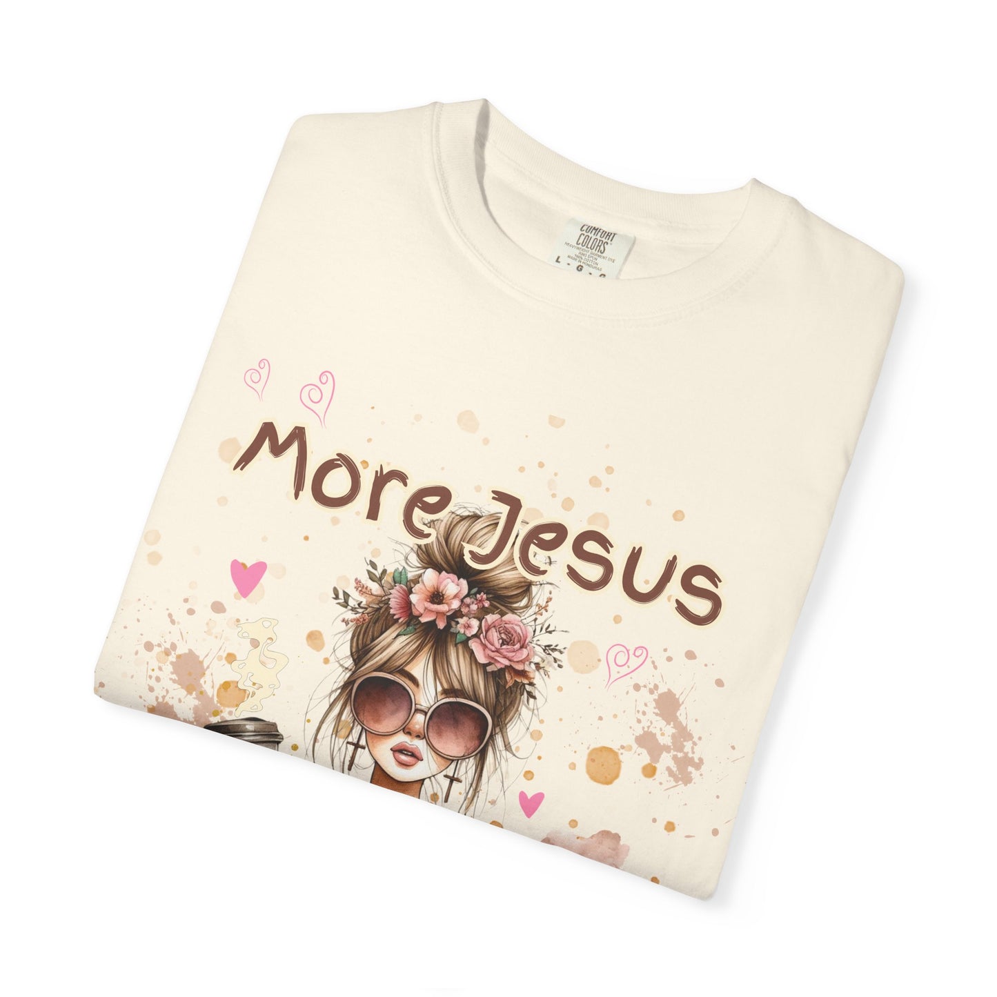Inspirational Unisex T-Shirt - 'More Jesus, Less Hot Mess'