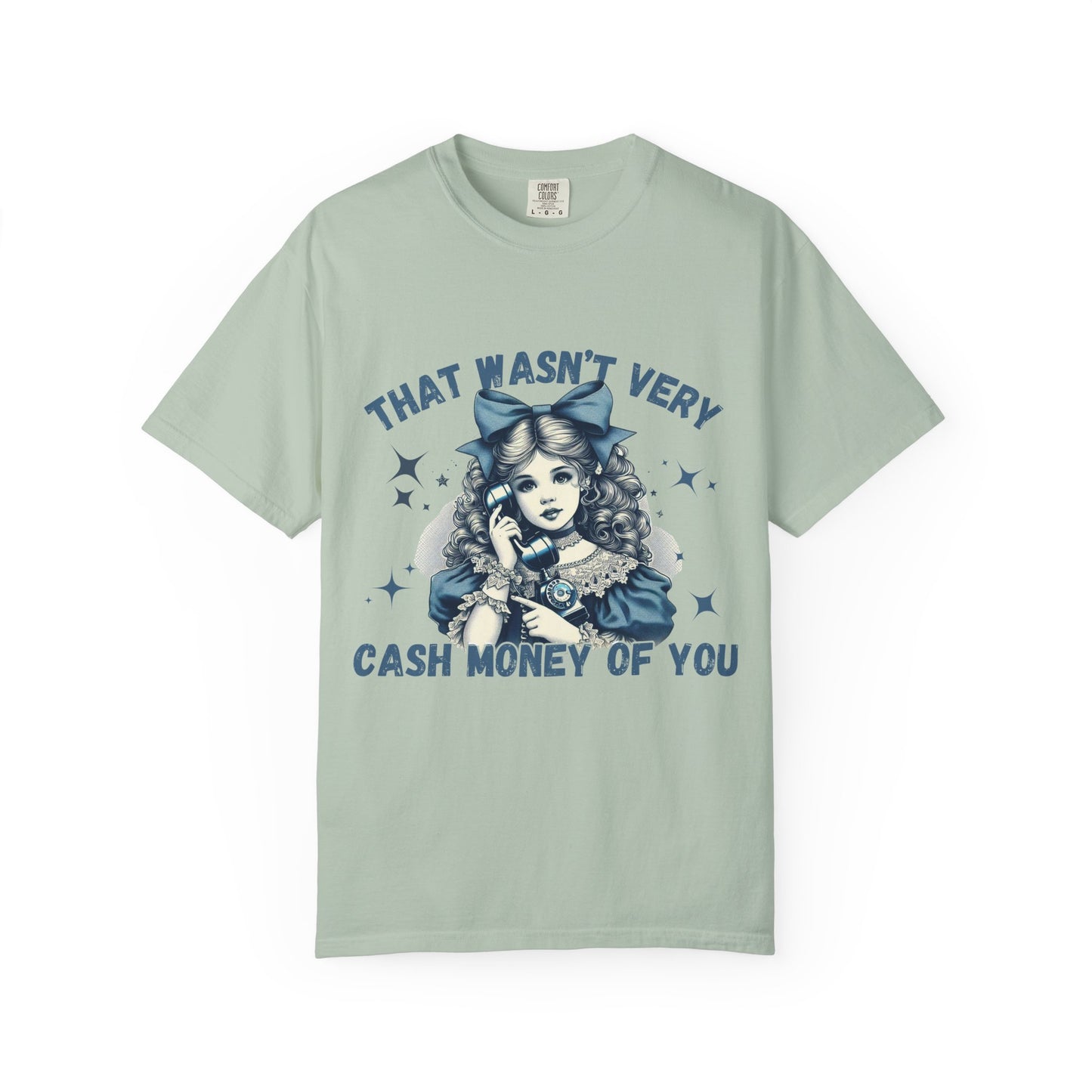 Cash Money T-Shirt for Trendsetters-Just a little humor